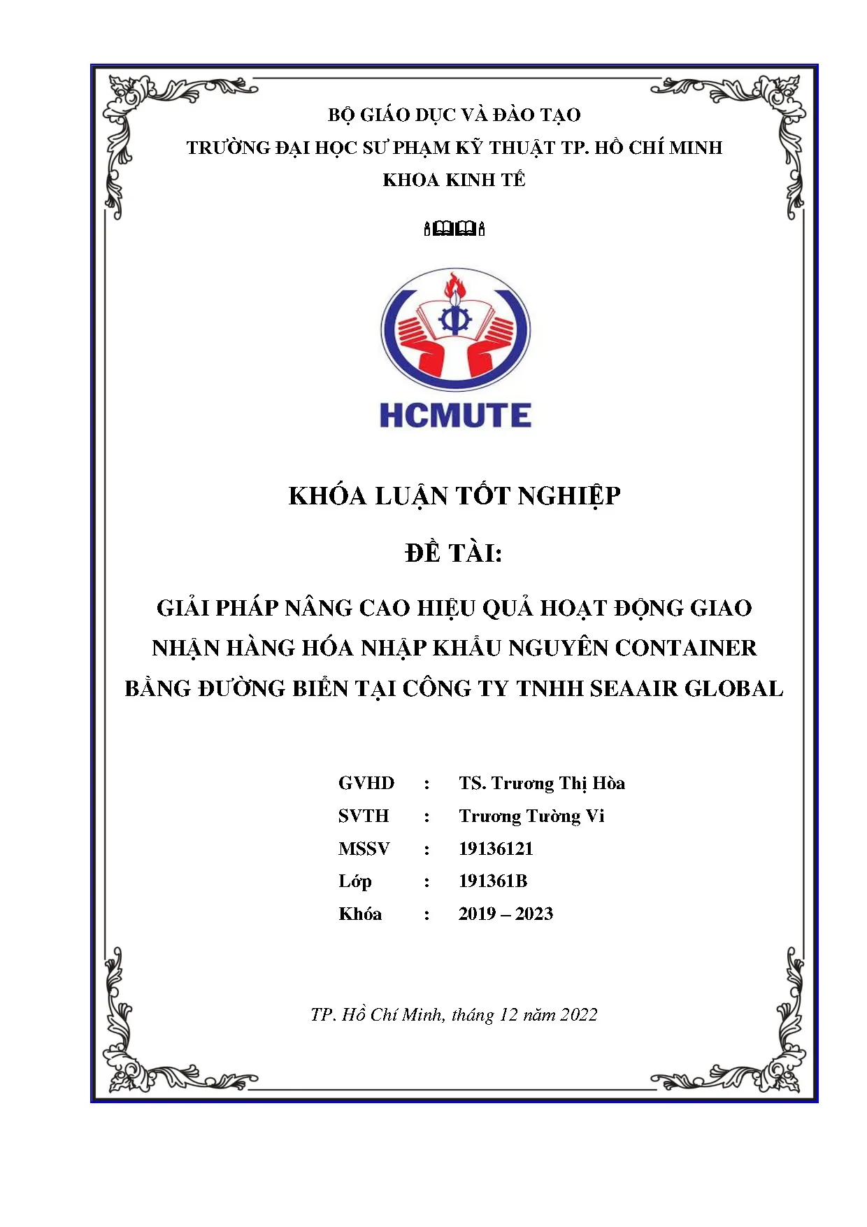 Đồ án tốt nghiệp - Giải pháp nâng cao hiệu quả hoạt động giao nhận hàng hóa nhập khẩu NCBĐBTCTTSG