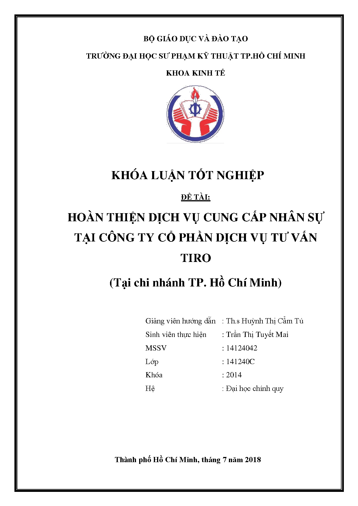 Đồ án tốt nghiệp - Hoàn thiện dịch vụ cung cấp nhân sự tại Công ty cổ phần Dịch vụ tư vấn T ( CNTCM