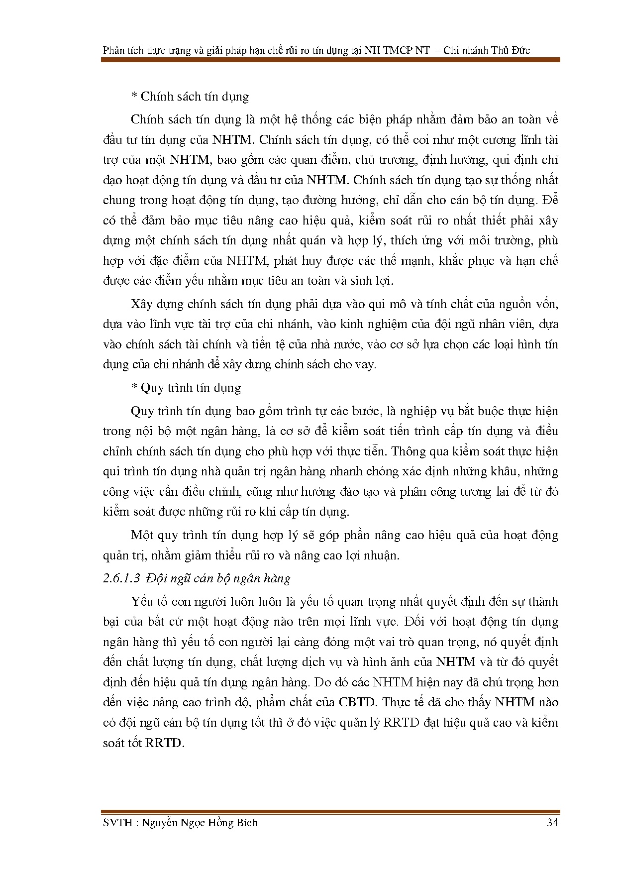 Đồ án tốt nghiệp - Thực trạng và giải pháp phòng ngừa hạn chế rủi ro tín dụng tại NHTMCPNTVN - CNTĐĐ - Trang 50
