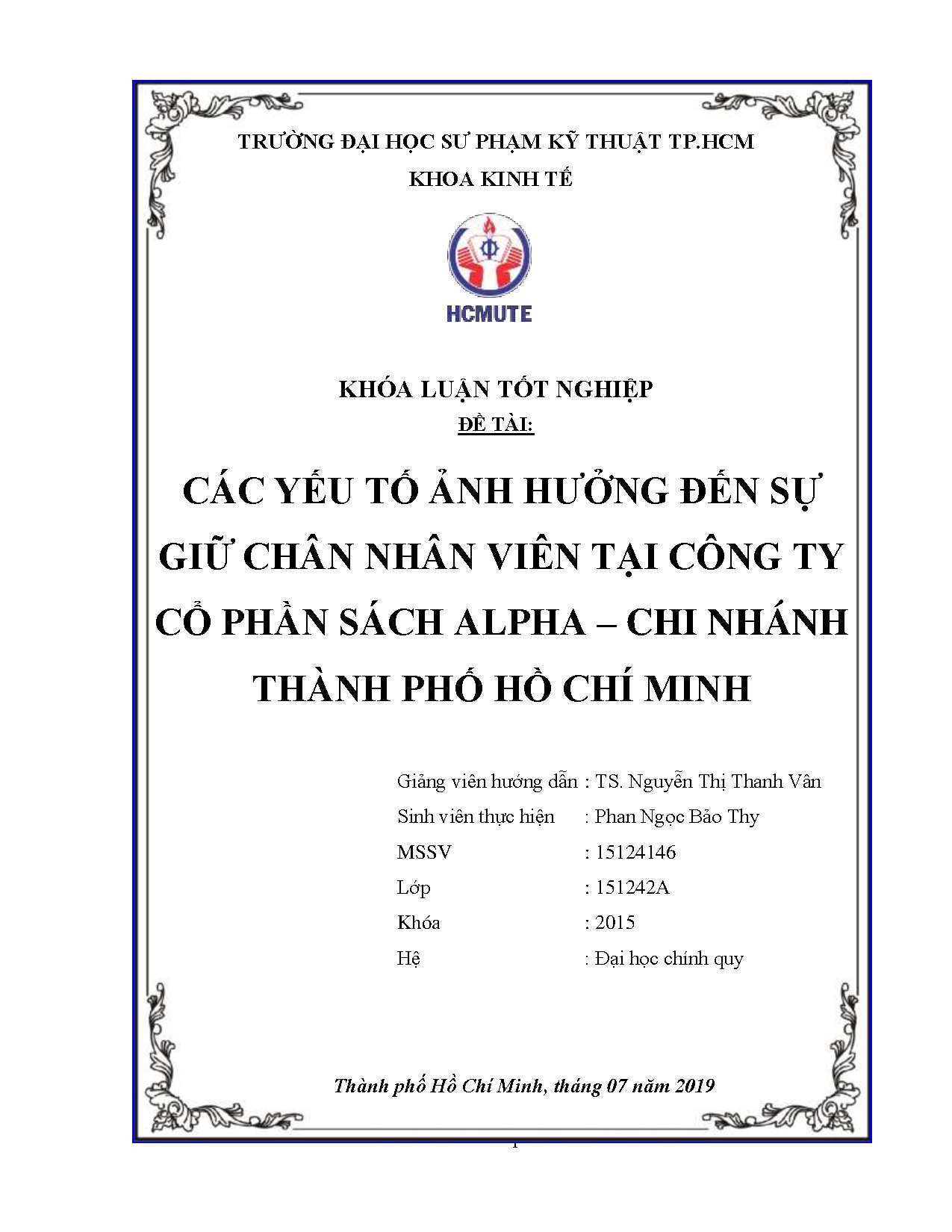Đồ án tốt nghiệp - Các yếu tố ảnh hưởng đến sự giữ chân nhân viên tại Công ty Cổ phần Sách ACNTPHCM