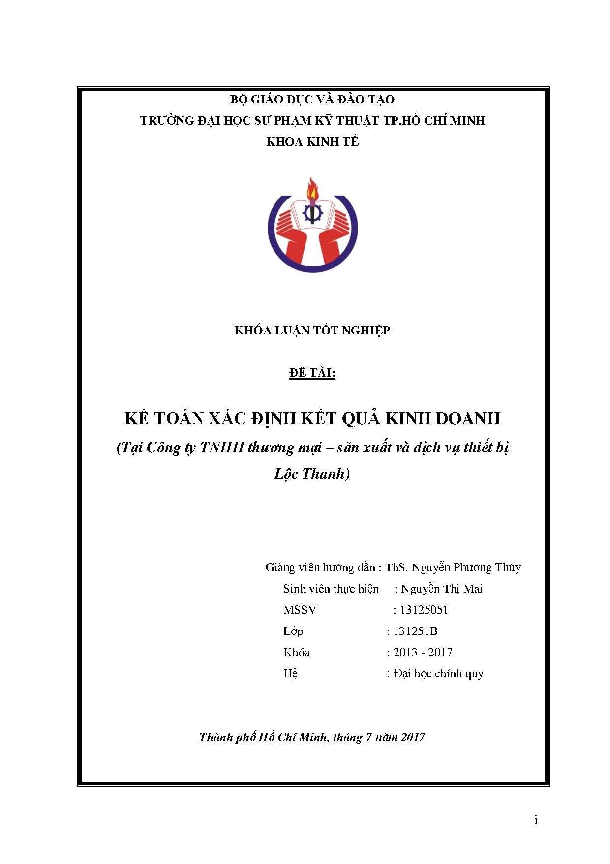 Đồ án tốt nghiệp - Kế toán xác định kết quả kinh doanh (Tại Công ty TNHH Thương mại - Sản XVDVTBLT