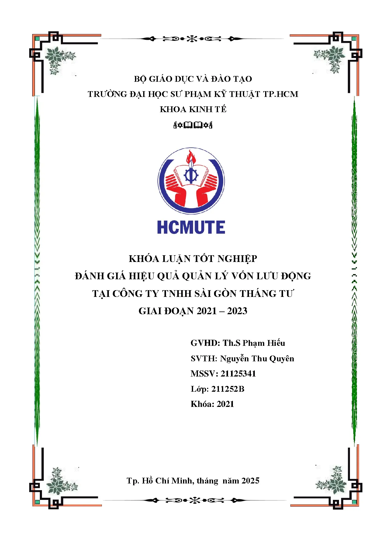Đồ án tốt nghiệp - Đánh giá hiệu quả quản lý vốn lưu động tại Công ty TNHH Sài Gòn tháng tư GĐ 2 -
