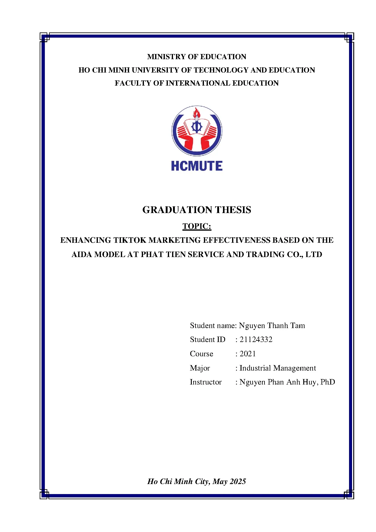 Đồ án tốt nghiệp - Enhancing TikTok marketing effectiveness based on the AIDA model at Phat TSATCL