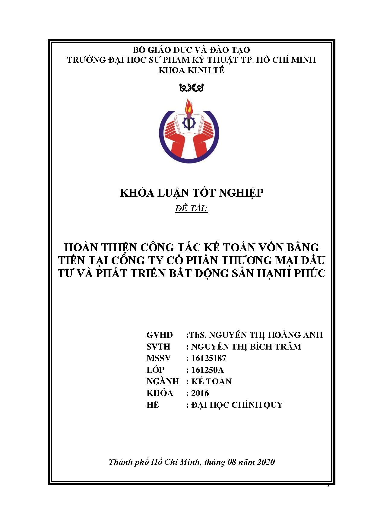 Đồ án tốt nghiệp - Hoàn thiện công tác kế toán vốn bằng tiền tại Công ty cổ phần thương MĐTVPTBĐSH .