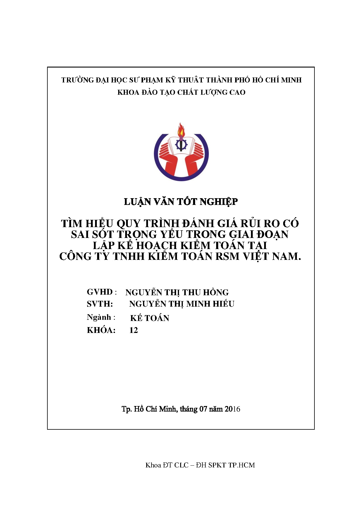 Đồ án tốt nghiệp - Tìm hiểu quy trình đánh giá rủi ro có sai sót trọng yếu trong GĐLKHKTTCTTKTRVNĐ