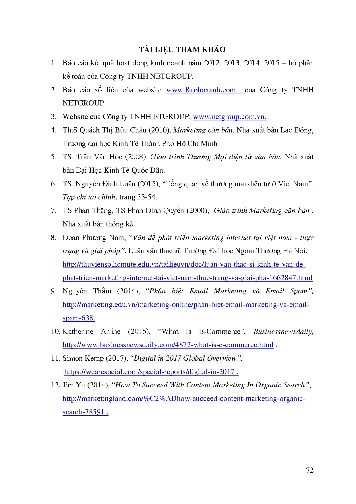 Đồ án tốt nghiệp - Nâng cao hiệu quả hoạt động Marketing online tại Công ty TNHH Netgroup và WBĐ - Trang 84