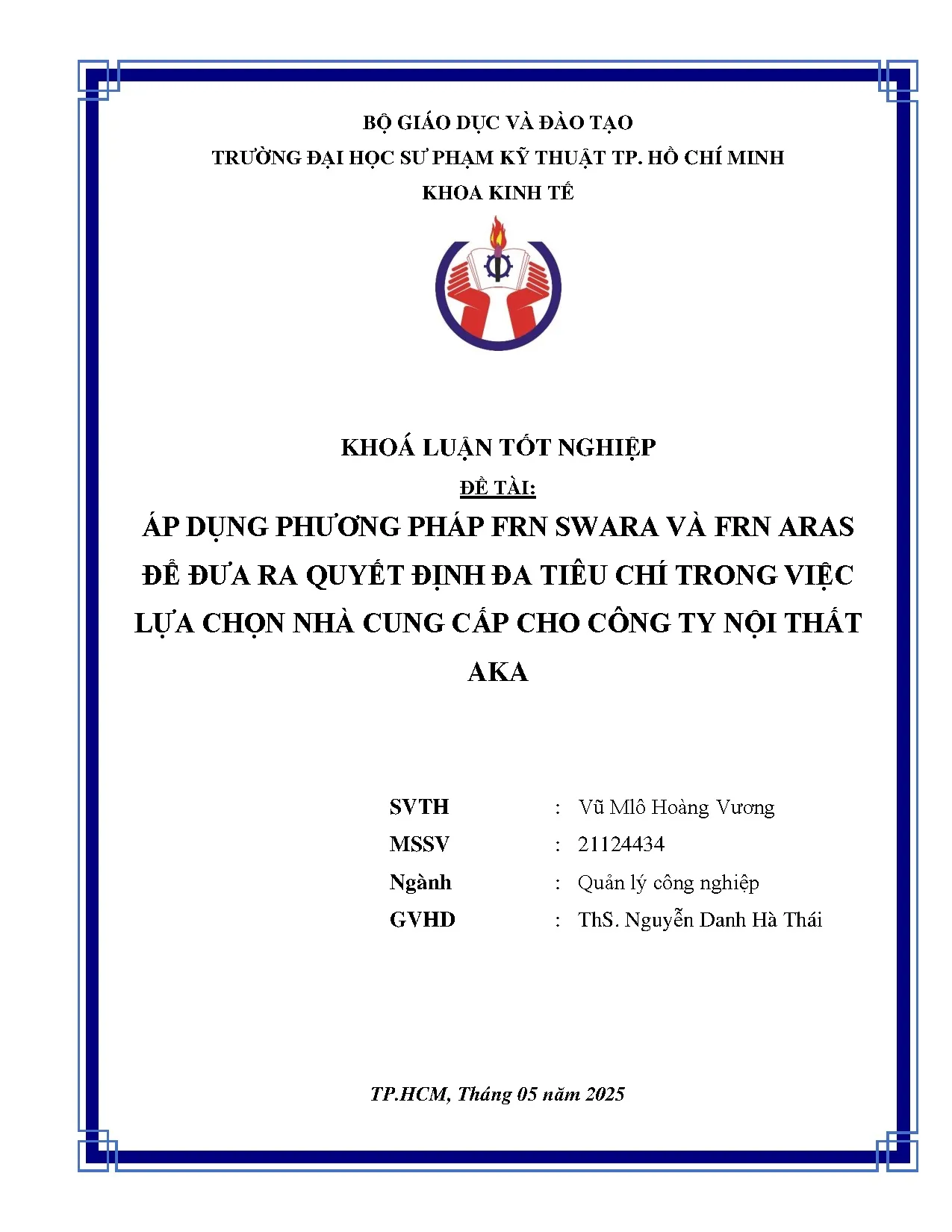 Đồ án tốt nghiệp - Áp dụng phương pháp FRN Swara và FRN Aras để đưa ra quyết định đa TCTVLCNCCCCTNTA