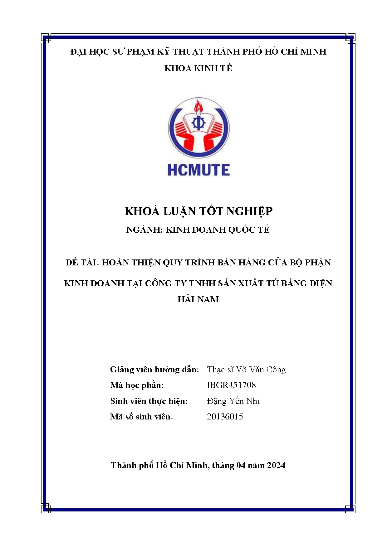 Đồ án tốt nghiệp - Hoàn thiện quy trình bán hàng của bộ phận kinh doanh tại Công ty TNHH sản XTBĐHN