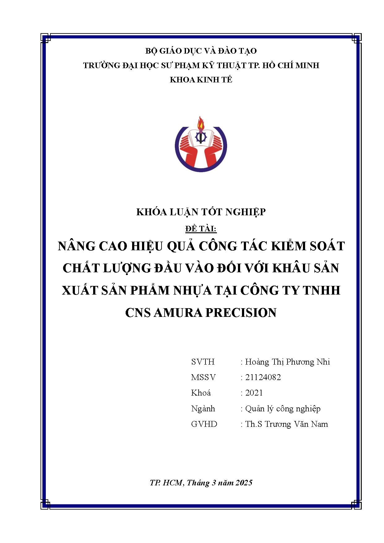 Đồ án tốt nghiệp - Nâng cao hiệu quả công tác kiểm soát chất lượng đầu vào đối với khâu SXSPNTCTTCAP