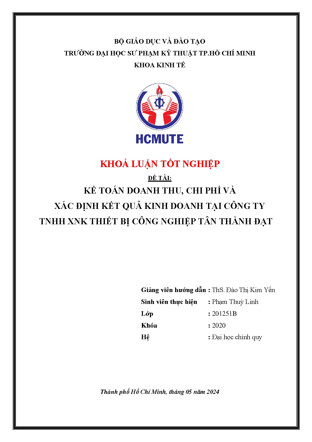 Đồ án tốt nghiệp - Kế toán doanh thu, chi phí và xác định kết quả kinh doanh tại công ty TXTBCNTTĐ