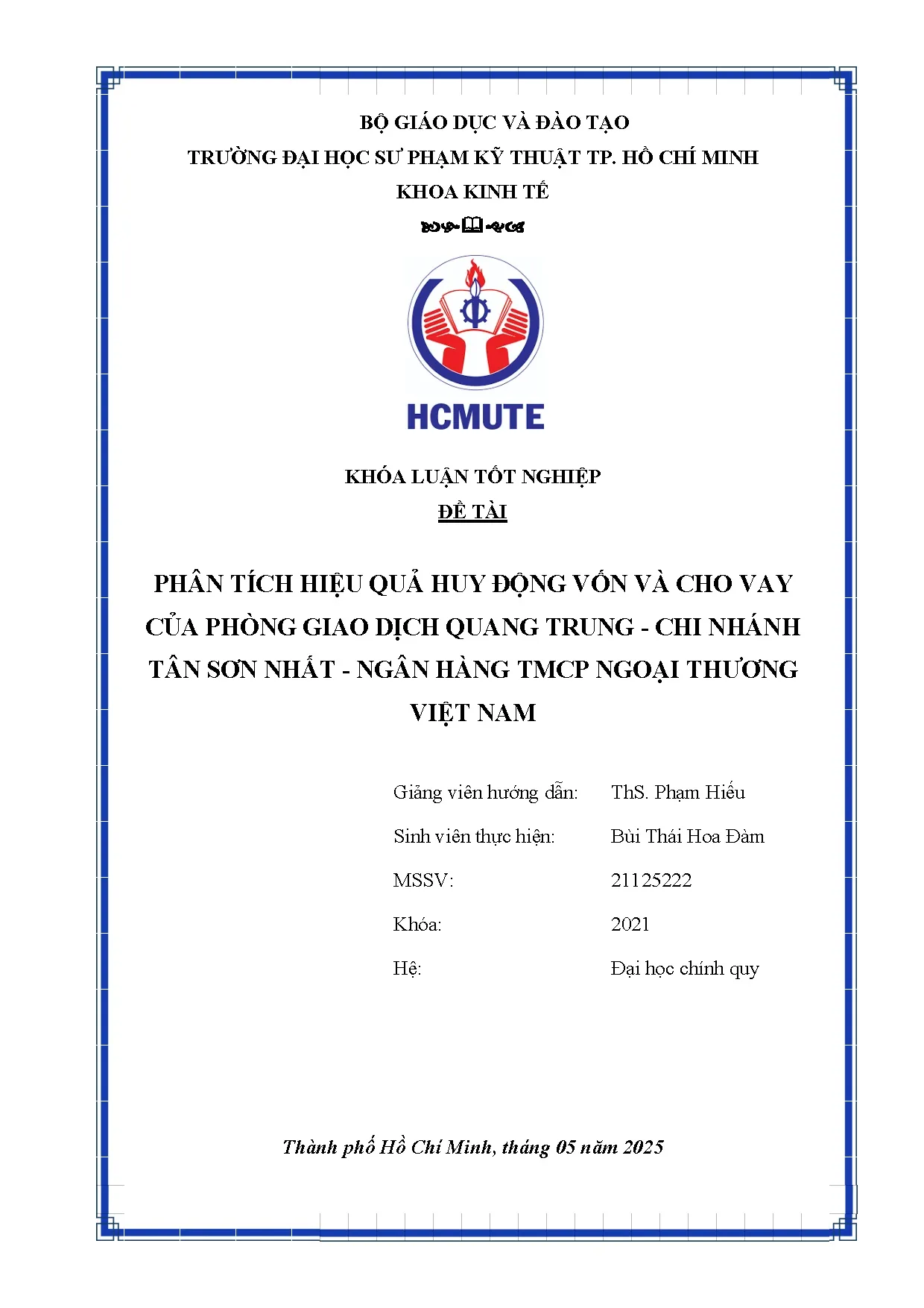 Đồ án tốt nghiệp - Phân tích hiệu quả huy động vốn và cho vay của Phòng Giao DQT - CNTSN - NHTNTVN