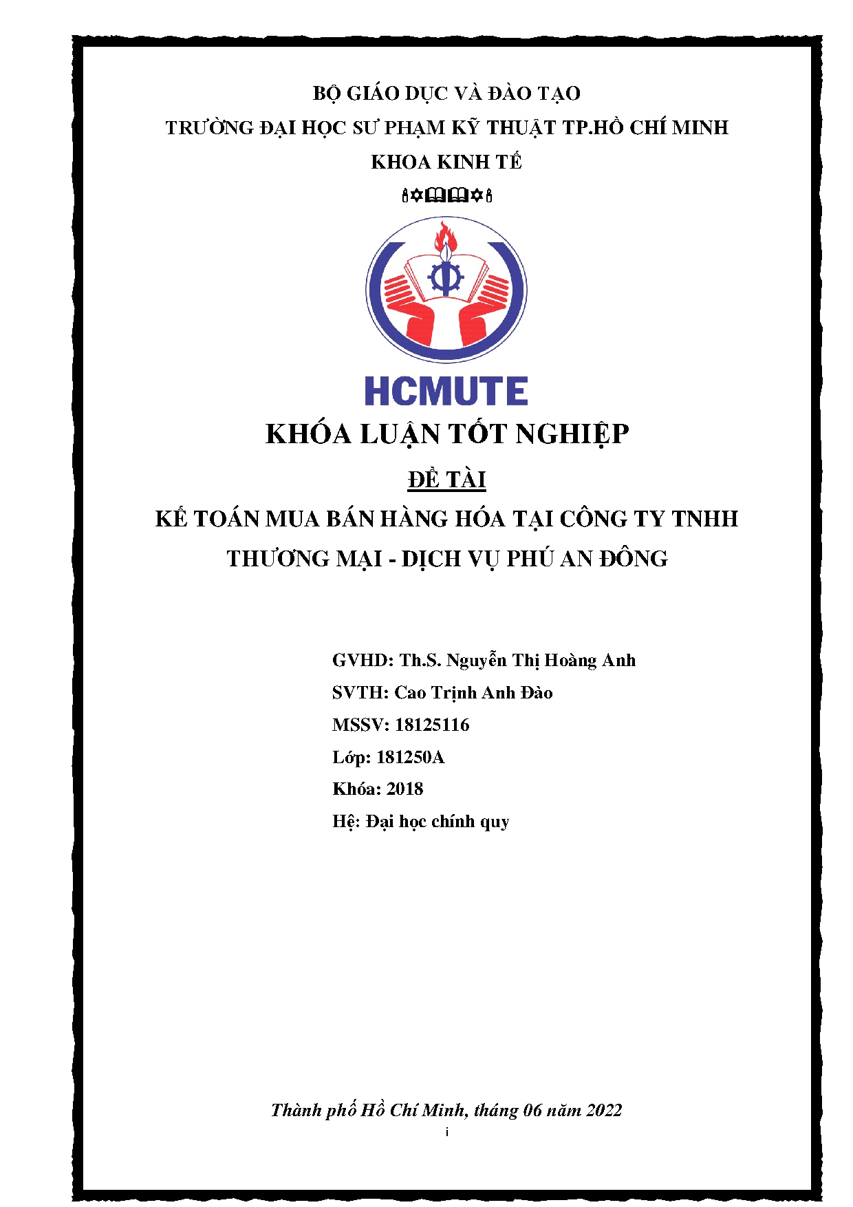 Đồ án tốt nghiệp - Kế toán mua bán hàng hoá tại Công ty TNHH Thương mại - Dịch vụ Phú An Đông