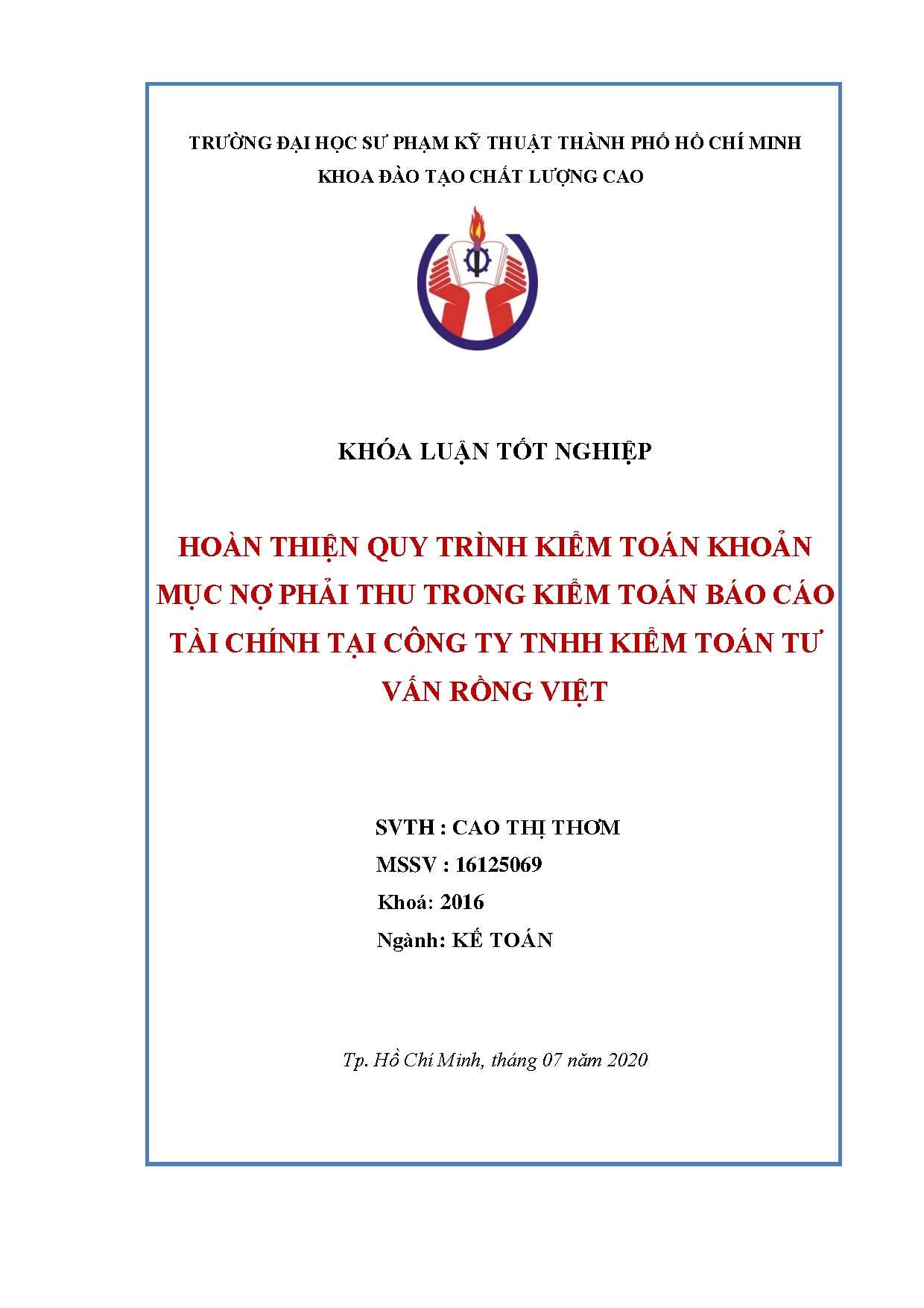 Đồ án tốt nghiệp - Hoàn thiện quy trình kiểm toán khoản mục nợ phải thu trong kiểm TBCTCTCTTKTTVRV