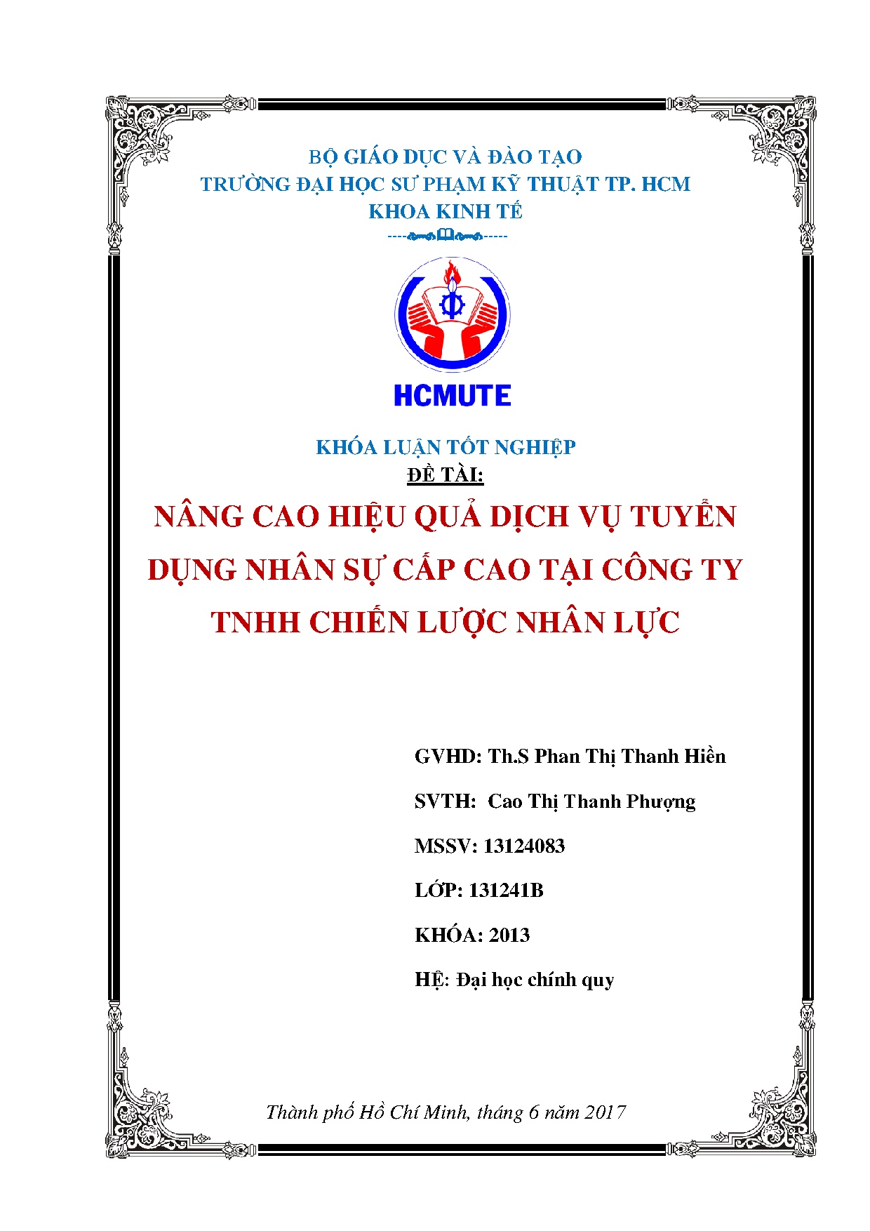 Đồ án tốt nghiệp - Nâng cao hiệu quả dịch vụ tuyển dụng nhân sự cấp cao tại Công ty TNHH Chiến LNL