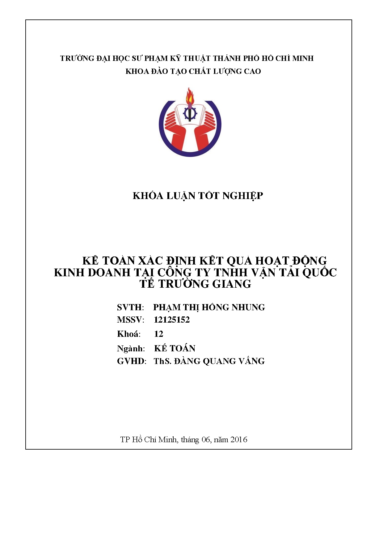 Đồ án tốt nghiệp - Kế toán xác định kết quả hoạt động kinh doanh tại Công ty TNHH Vận tải quốc tế TG
