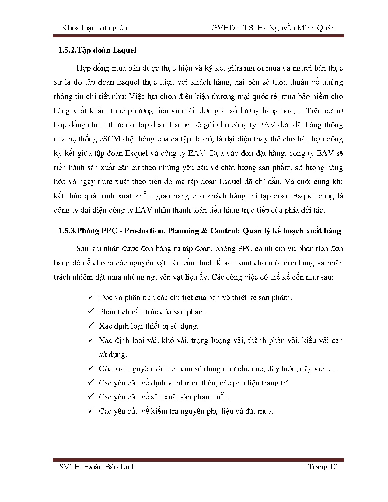 Đồ án tốt nghiệp - Phân tích thực trạng hoạt động sản xuất tại Công ty TNHH Asia GMVN ( HS - C 1 - Trang 21