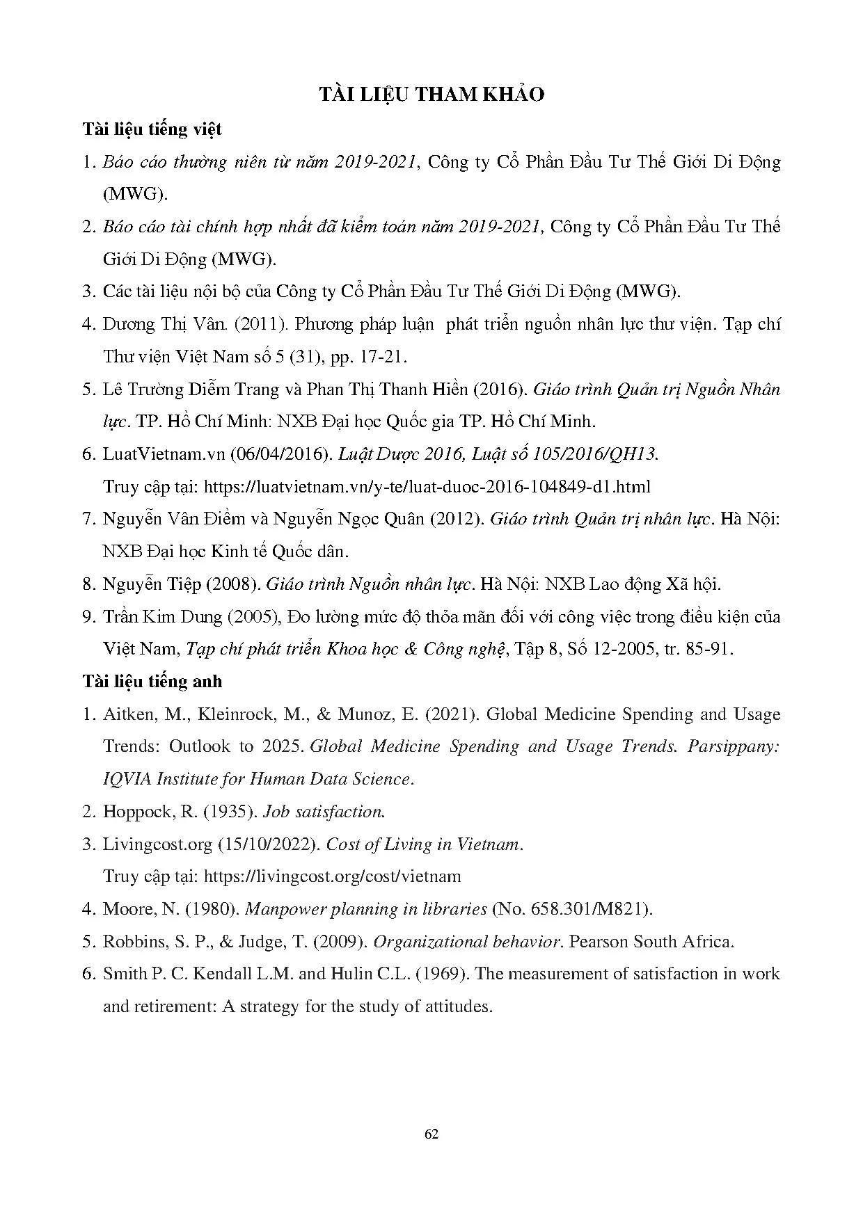 Đồ án tốt nghiệp - Hoàn thiện chế độ đãi ngộ nhân sự tại chuỗi nhà thuốc An Khang thuộc CTCPĐTTGDĐ ( - Trang 71