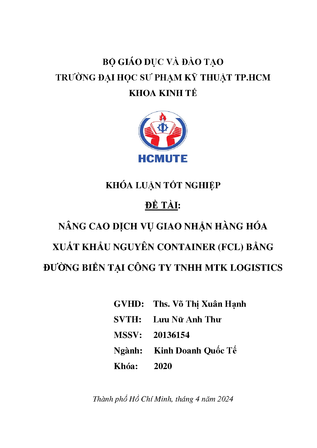 Đồ án tốt nghiệp - Nâng cao dịch vụ giao nhận hàng hóa xuất khẩu nguyên container (FCL) BĐBTCTTML