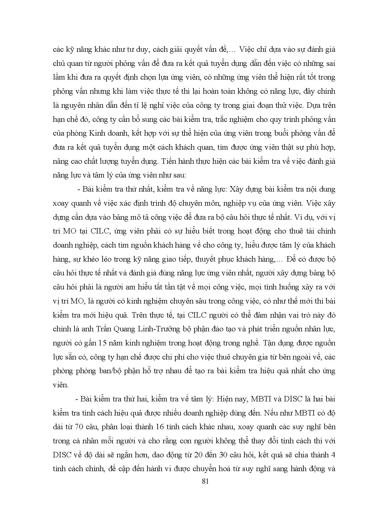 Đồ án tốt nghiệp - Hoàn thiện công tác tuyển dụng nguồn nhân lực tại Công ty cho thuê tài CTMQTC - Trang 92