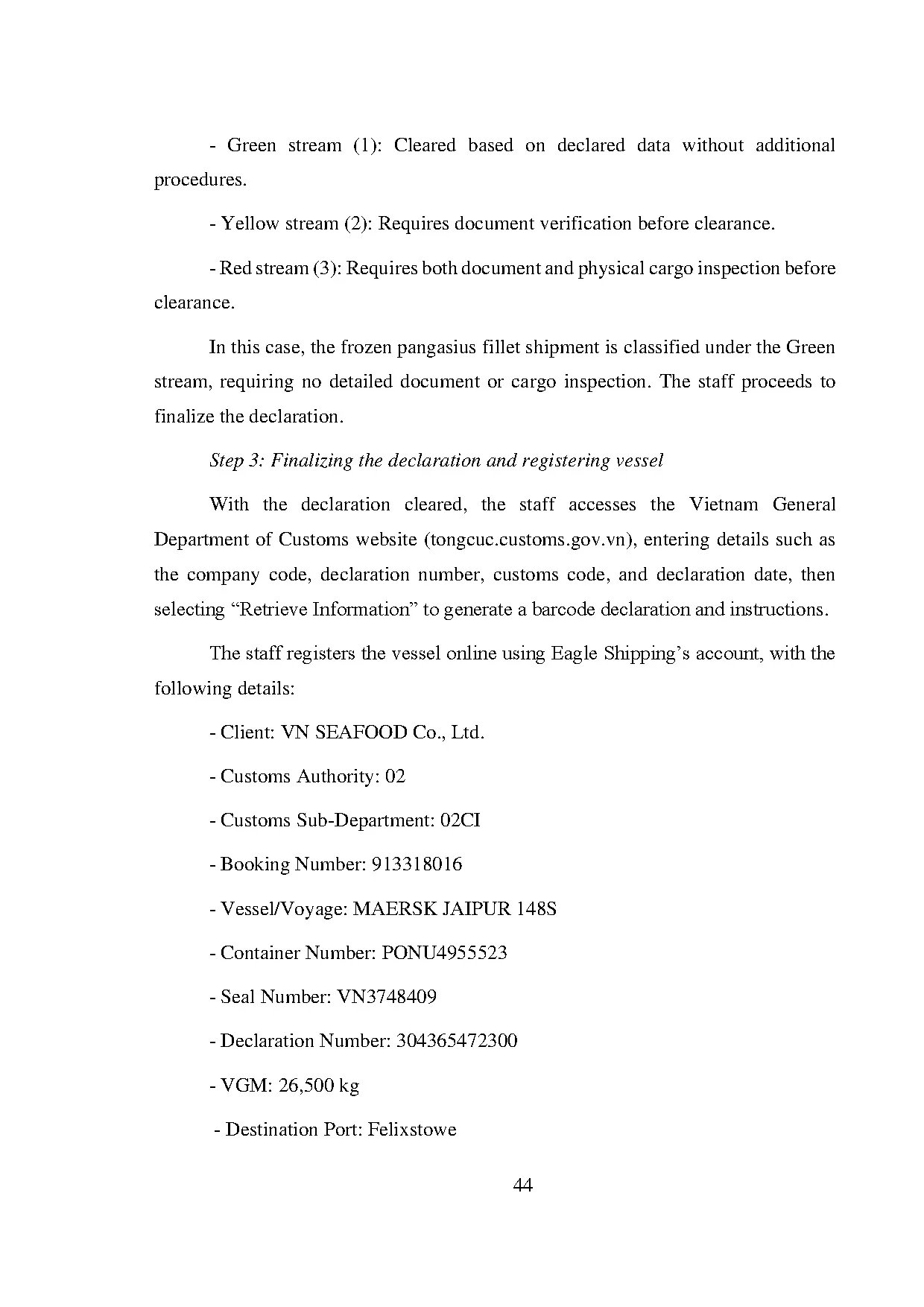 Đồ án tốt nghiệp - Enhance the ocean freight forwarding activities for full container load EAESALCL - Trang 60