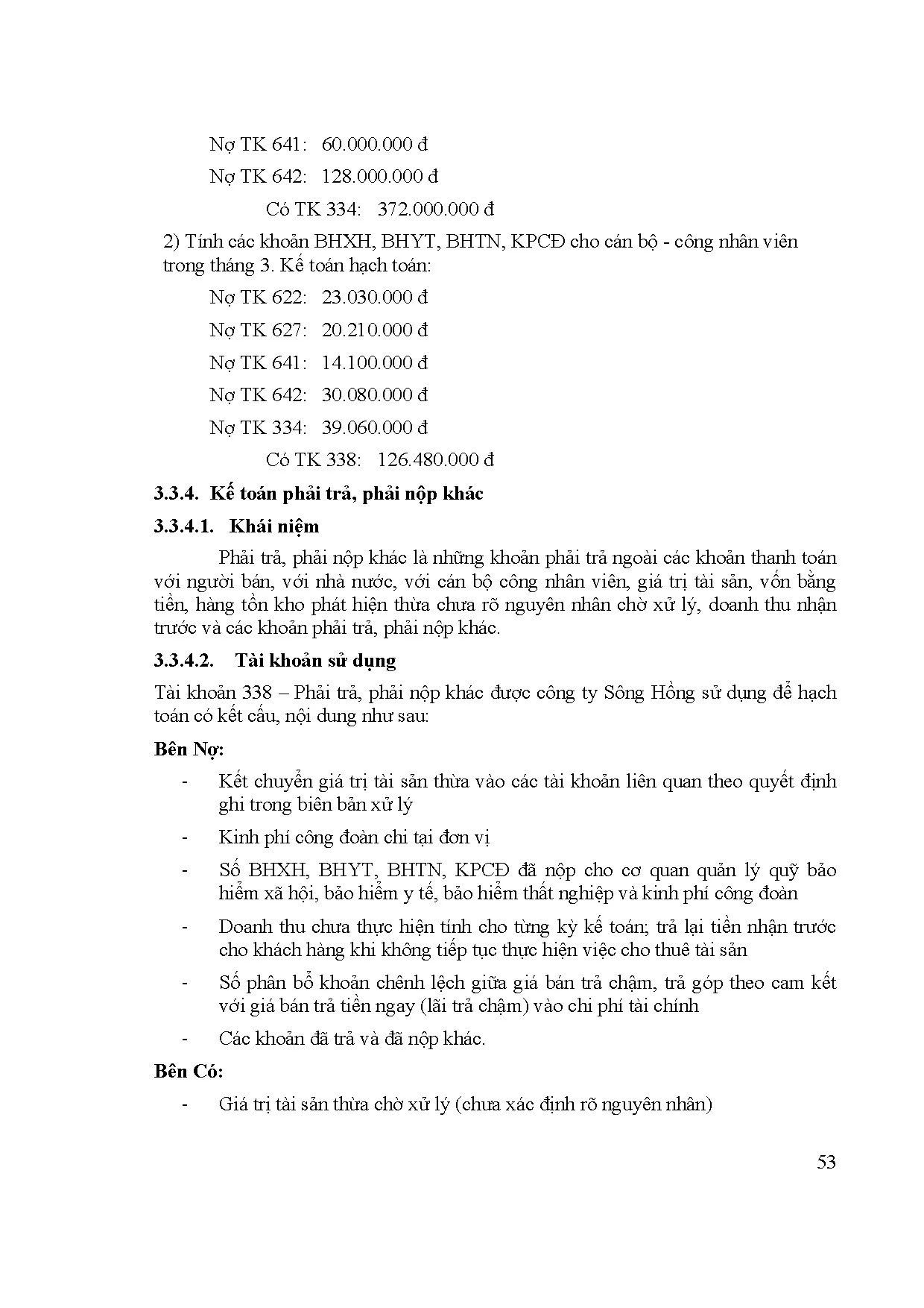 Đồ án tốt nghiệp - Công tác kế toán công nợ tại Công ty cổ phần Sông Hồng Sài Gòn - Trang 67