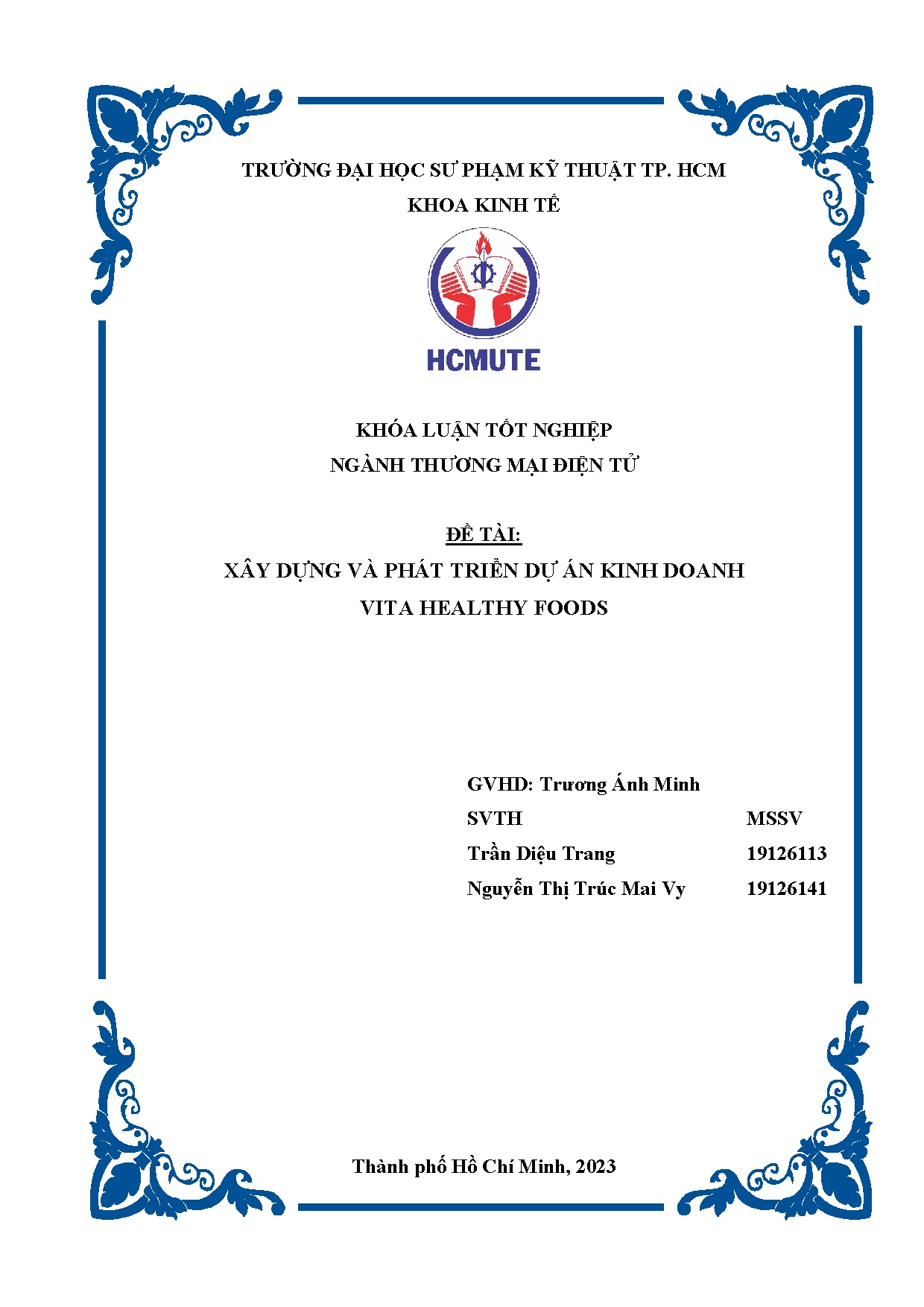 Đồ án tốt nghiệp - Xây dựng và phát triển dự án kinh doanh Vita Healthy Foods