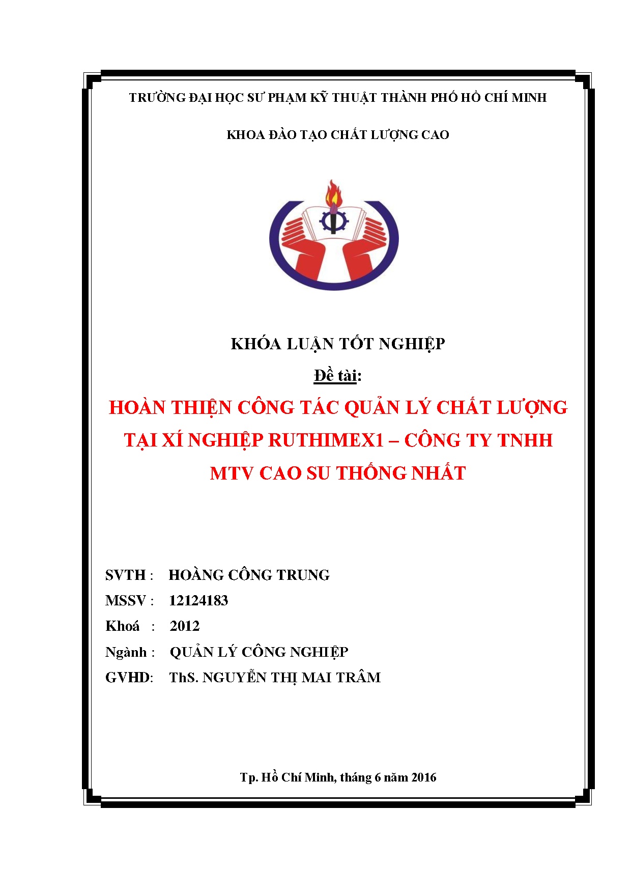 Đồ án tốt nghiệp - Hoàn thiện công tác quản lý chất lượng tại xí nghiệp Ruthimex1 - Công ty TMCSTNĐ