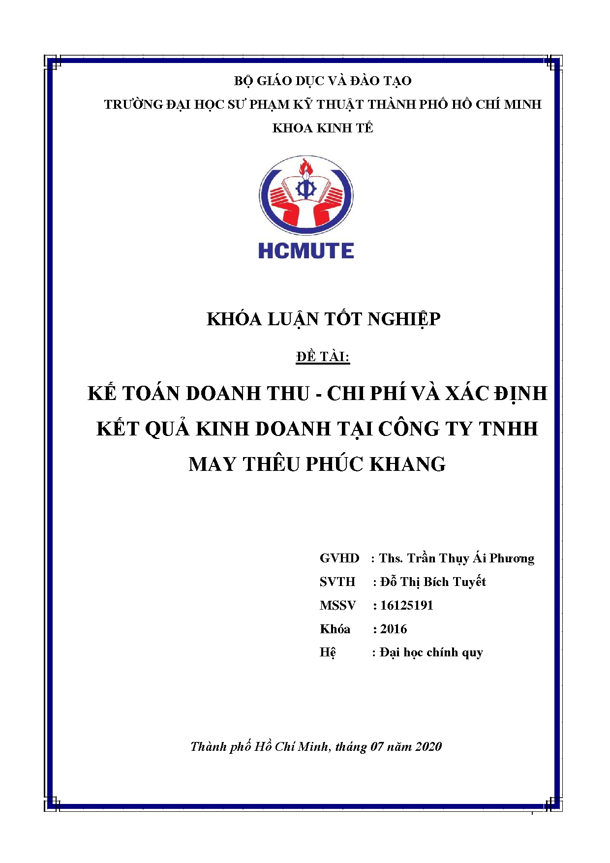 Đồ án tốt nghiệp - Kế toán doanh thu - chi phí và xác định kết quả kinh doanh tại Công ty TNHH MTPK