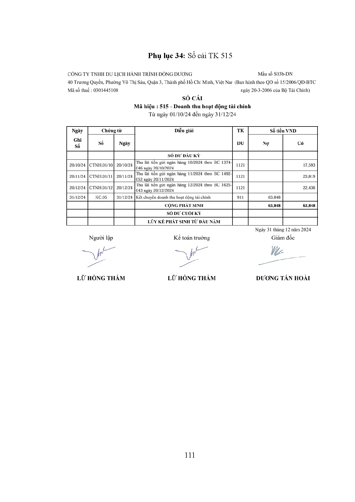 Đồ án tốt nghiệp - Kế toán doanh thu, chi phí và xác định kết quả kinh doanh tại công ty tnhh DLHTĐD - Trang 121