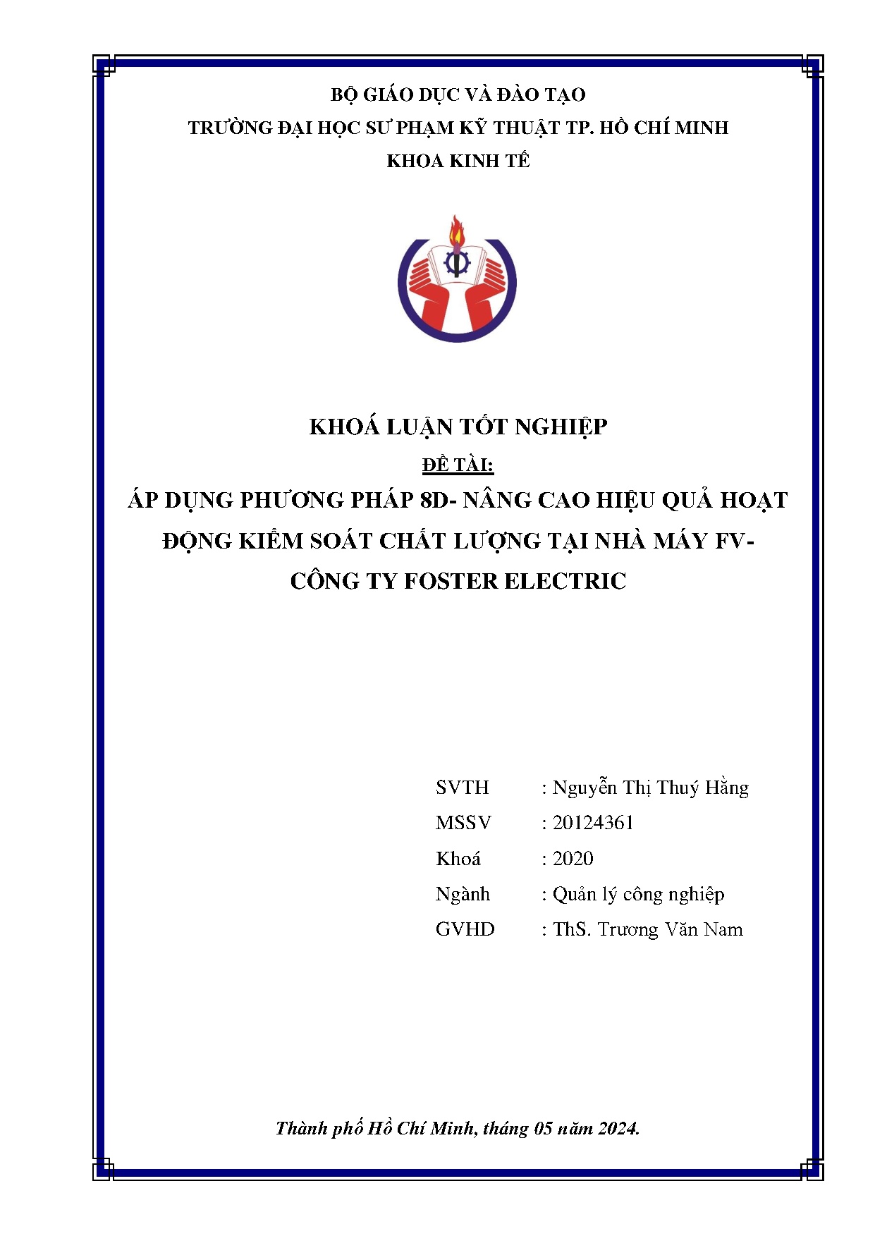 Đồ án tốt nghiệp - Áp dụng phương pháp 8D - nâng cao hiệu quả hoạt động kiểm soát chất LTNMF - CTFE