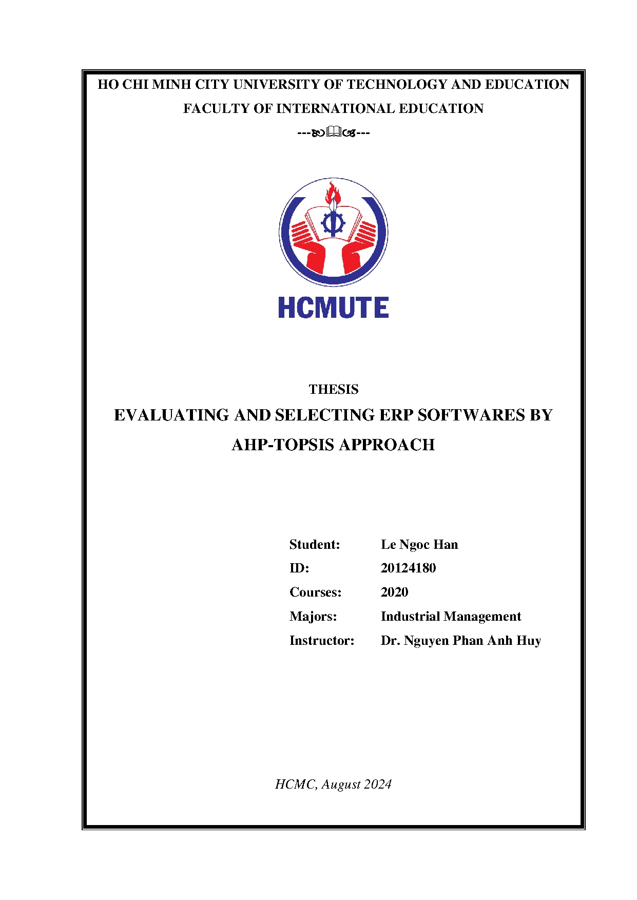 Đồ án tốt nghiệp - Evaluating and ing ERP softwares by AHP-topsis approach
