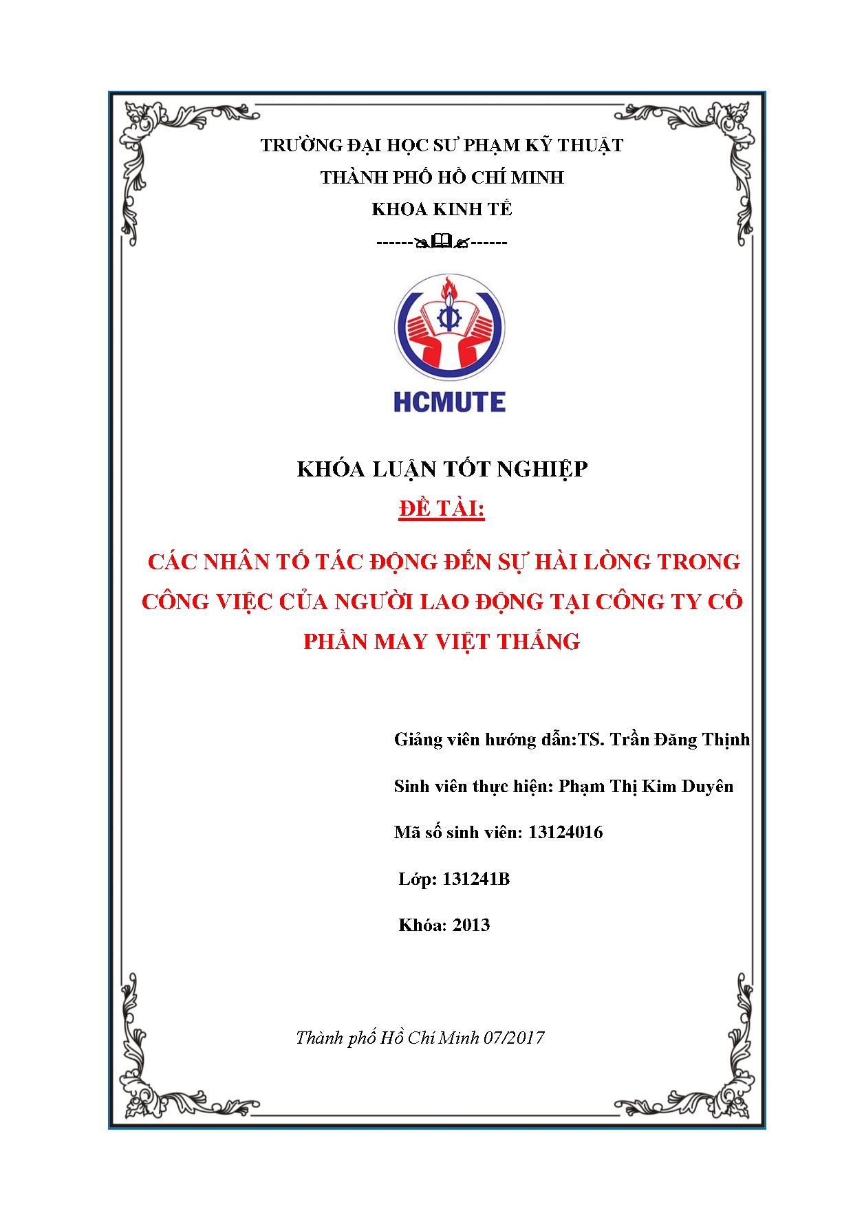 Đồ án tốt nghiệp - Các nhân tố tác động đến sự hài lòng trong công việc của người lao động TCTCPMVTĐ