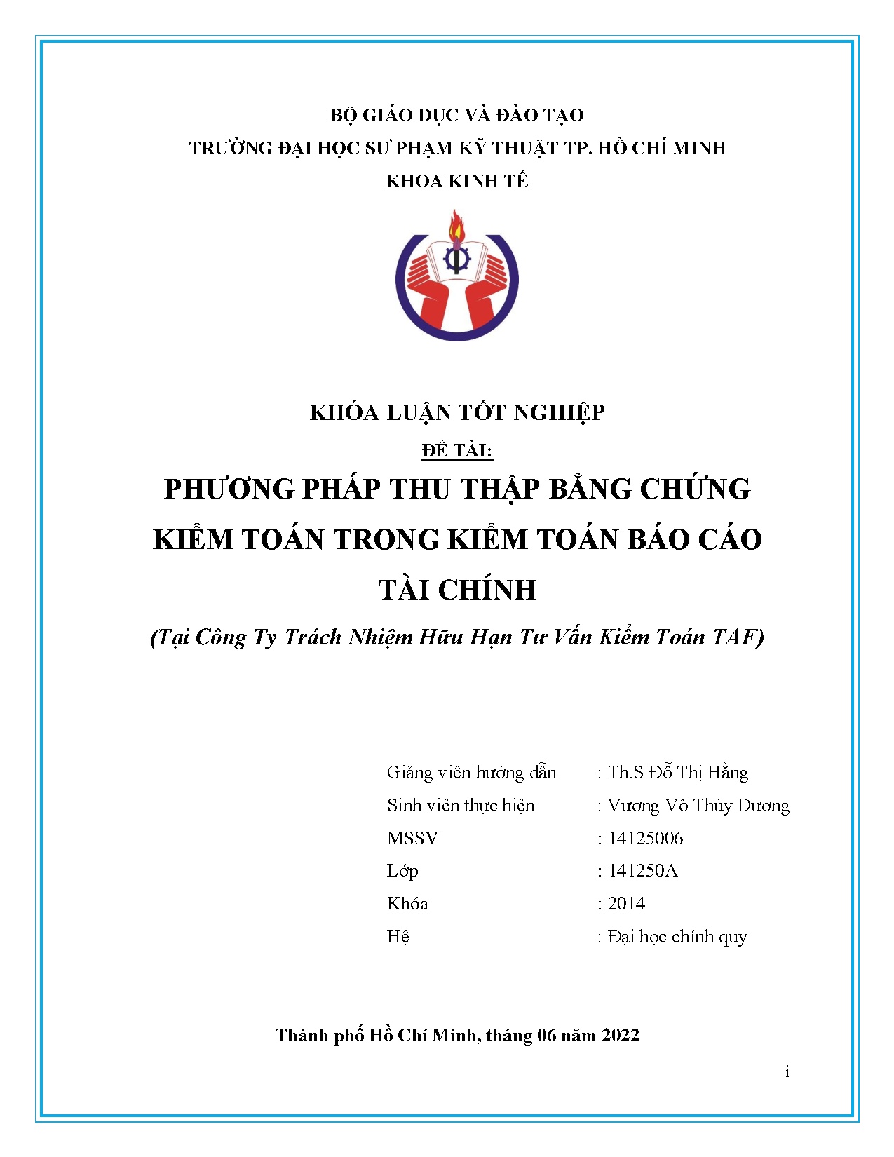 Đồ án tốt nghiệp - Phương pháp thu thập bằng chứng kiểm toán trong kiểm toán báo CTC ( CTTNHHTVKTT