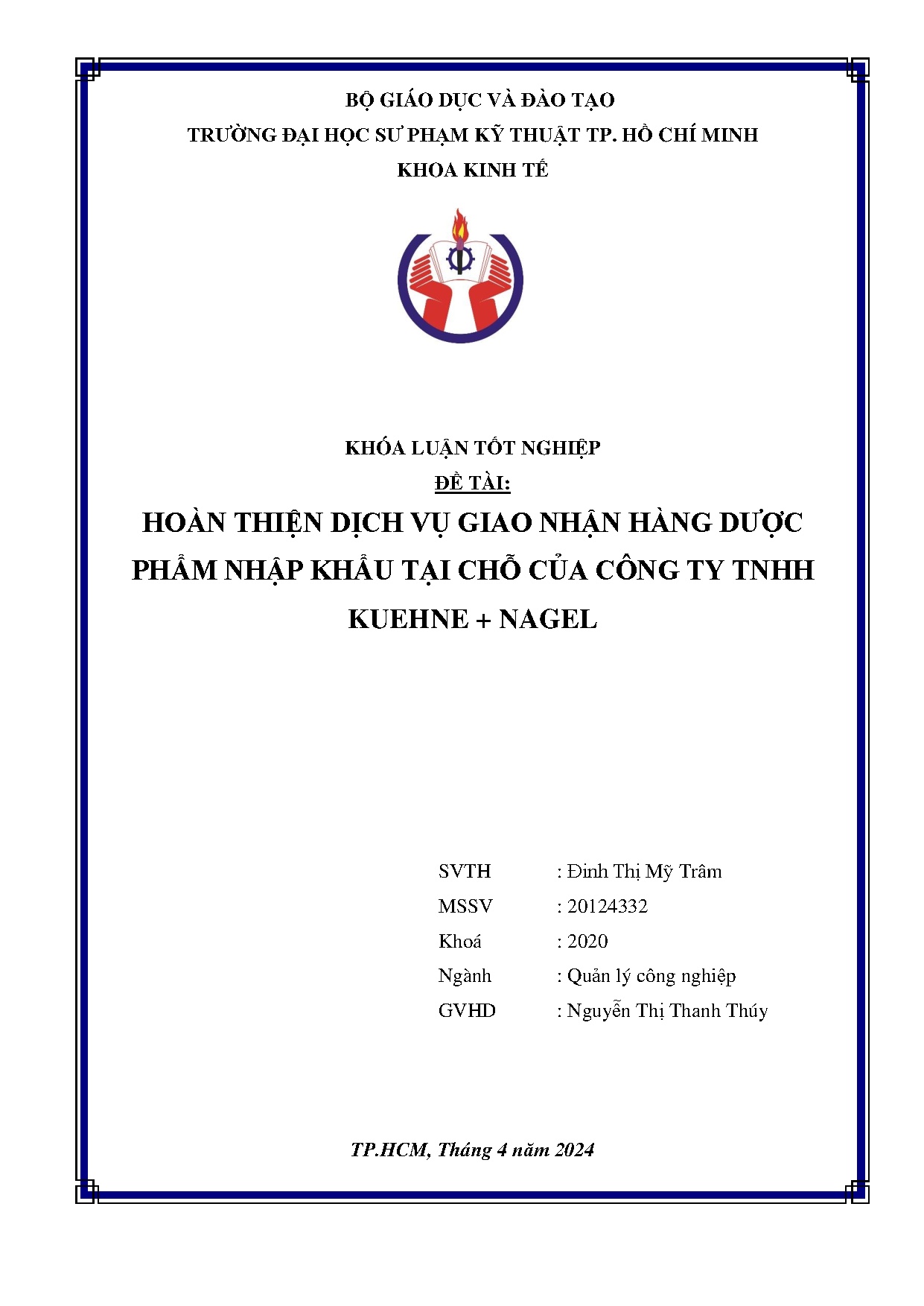 Đồ án tốt nghiệp - Hoàn thiện dịch vụ giao nhận hàng dược phẩm nhập khẩu tại chỗ của Công ty TK + N