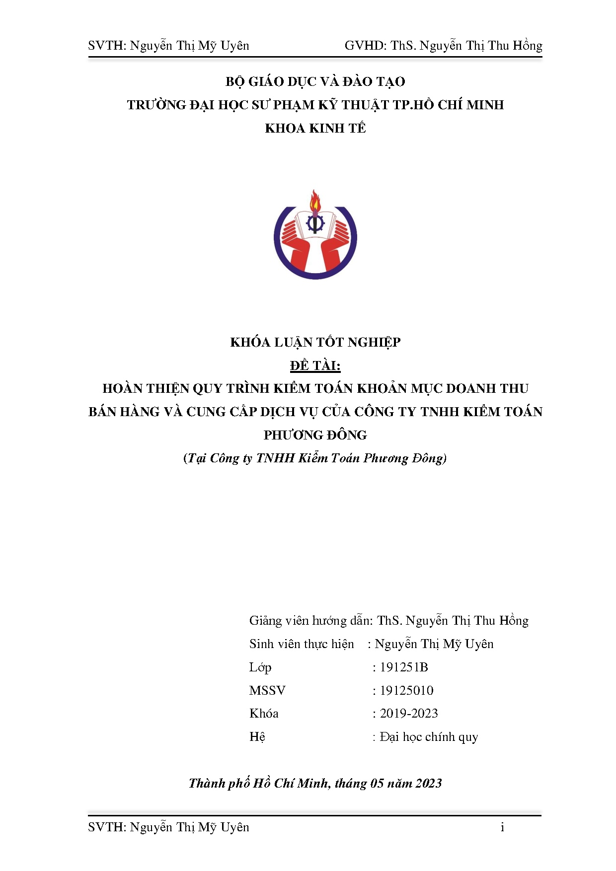 Đồ án tốt nghiệp - Hoàn thiện quy trình kiểm toán khoản mục doanh thu bán HVCCDVCCTTKTPĐ ( CTTKTPĐ