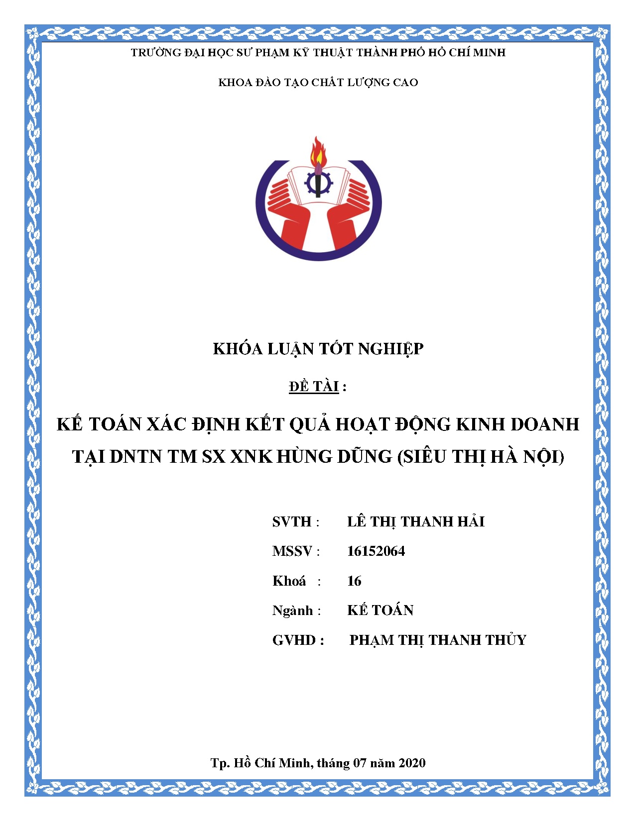 Đồ án tốt nghiệp - Kế toán xác định kết quả hoạt động kinh doanh tại DNTN TM SX XNK Hùng Dũng ( THN