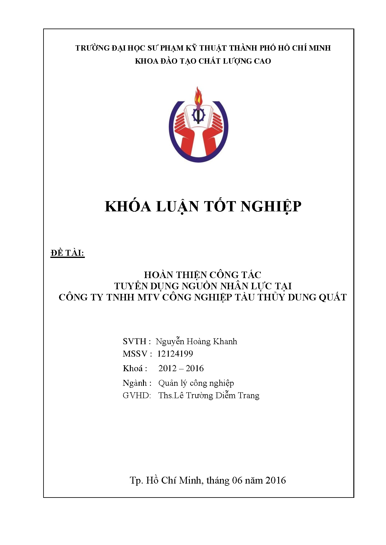Đồ án tốt nghiệp - Hoàn thiện công tác tuyển dụng nguồn nhân lực tại Công ty TNHH MTV Công NTTDQĐ