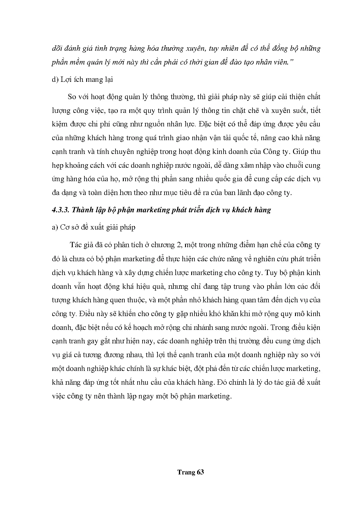 Đồ án tốt nghiệp - Đề xuất giải pháp nâng cao chất lượng dịch vụ Logistics tại Chi NTLTCTCPTMVDLBD - Trang 74
