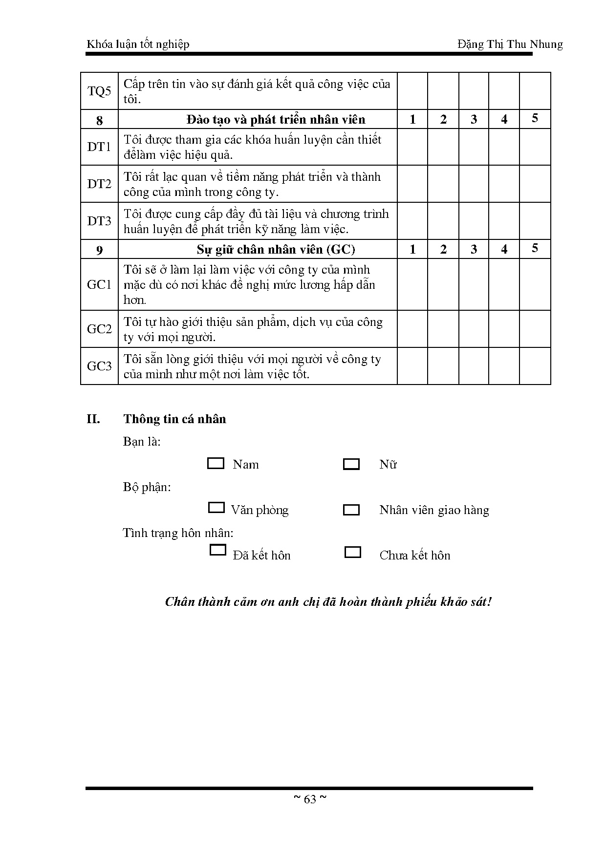 Đồ án tốt nghiệp - Các yếu tố ảnh hưởng đến sự giữ chân nhân viên tại Công ty TNHH Dịch vụ Vận CDCV - Trang 73
