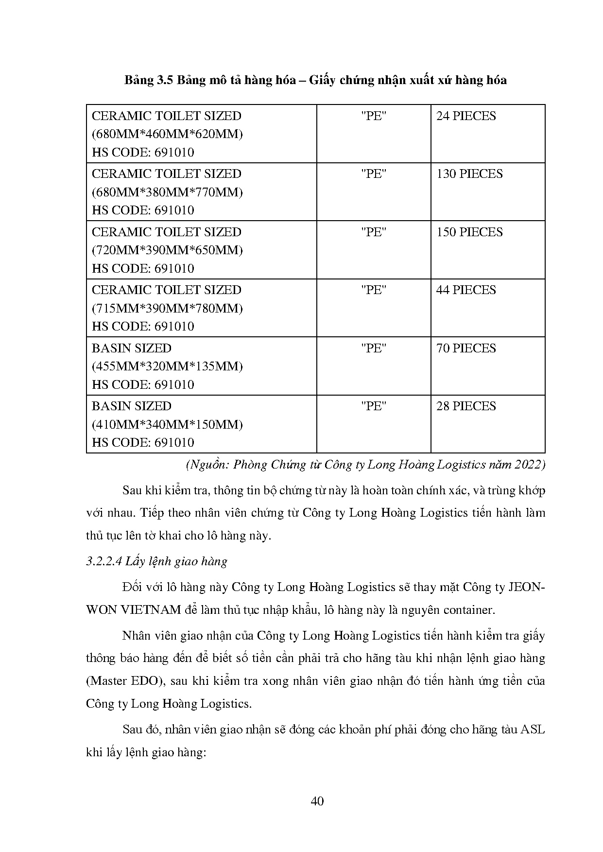 Đồ án tốt nghiệp - Hoàn thiện quy trình giao nhận hàng hóa nhập khẩu nguyên CBĐBTCTTTVVVTQTLH - Trang 49