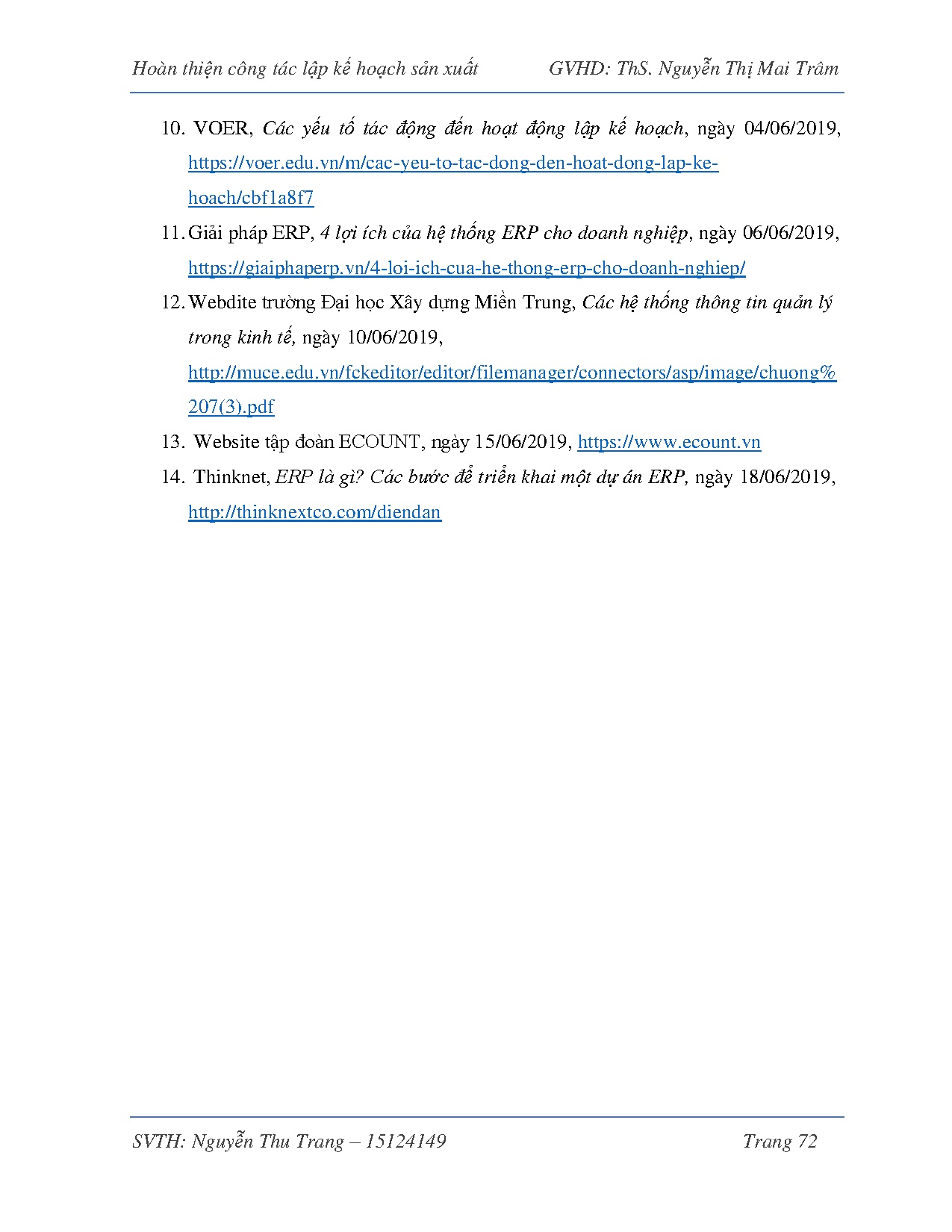 Đồ án tốt nghiệp - Hoàn thiện công tác lập kế hoạch sản xuất và áp dụng hệ thống TTQTSXHTCTLKHSX - Trang 83