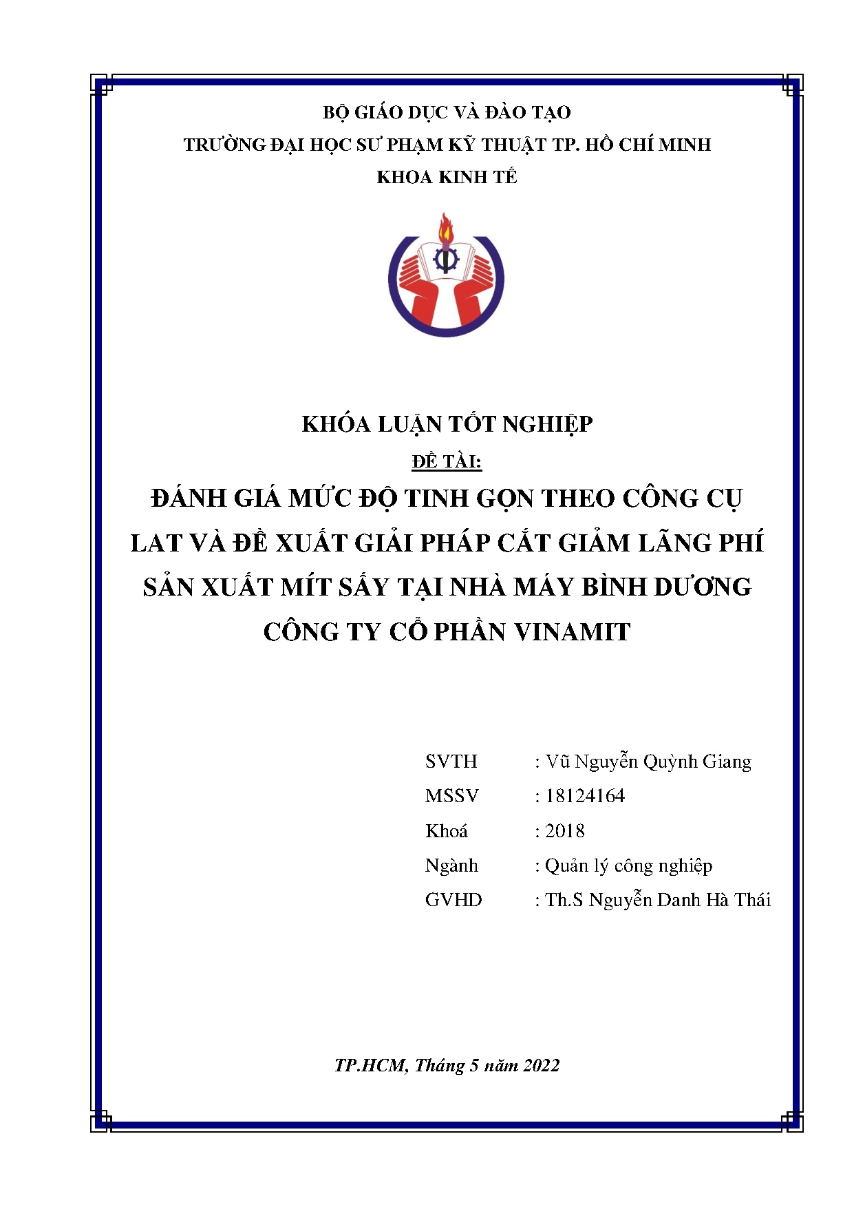Đồ án tốt nghiệp - Đánh giá mức độ tinh gọn theo công cụ LAT và đề xuất giải pháp CGLPSXMSTNMBDCTCPV