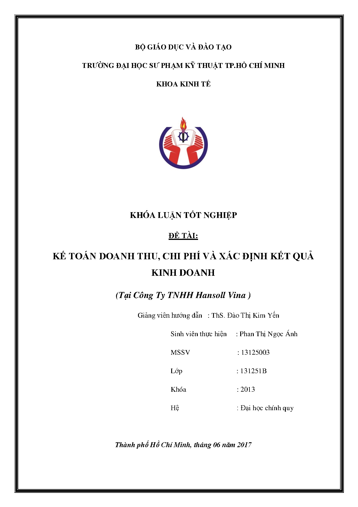 Đồ án tốt nghiệp - Kế toán doanh thu, chi phí và xác định kết quả kinh doanh tại Công ty TNHH HV