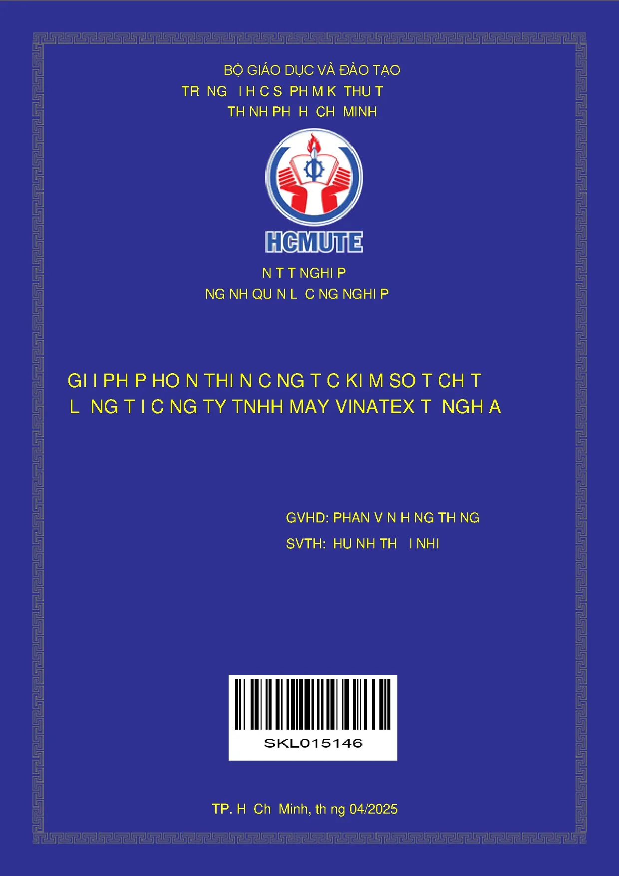 Đồ án tốt nghiệp - Giải pháp hoàn thiện công tác kiểm soát chất lượng tại Công ty TNHH may VTN