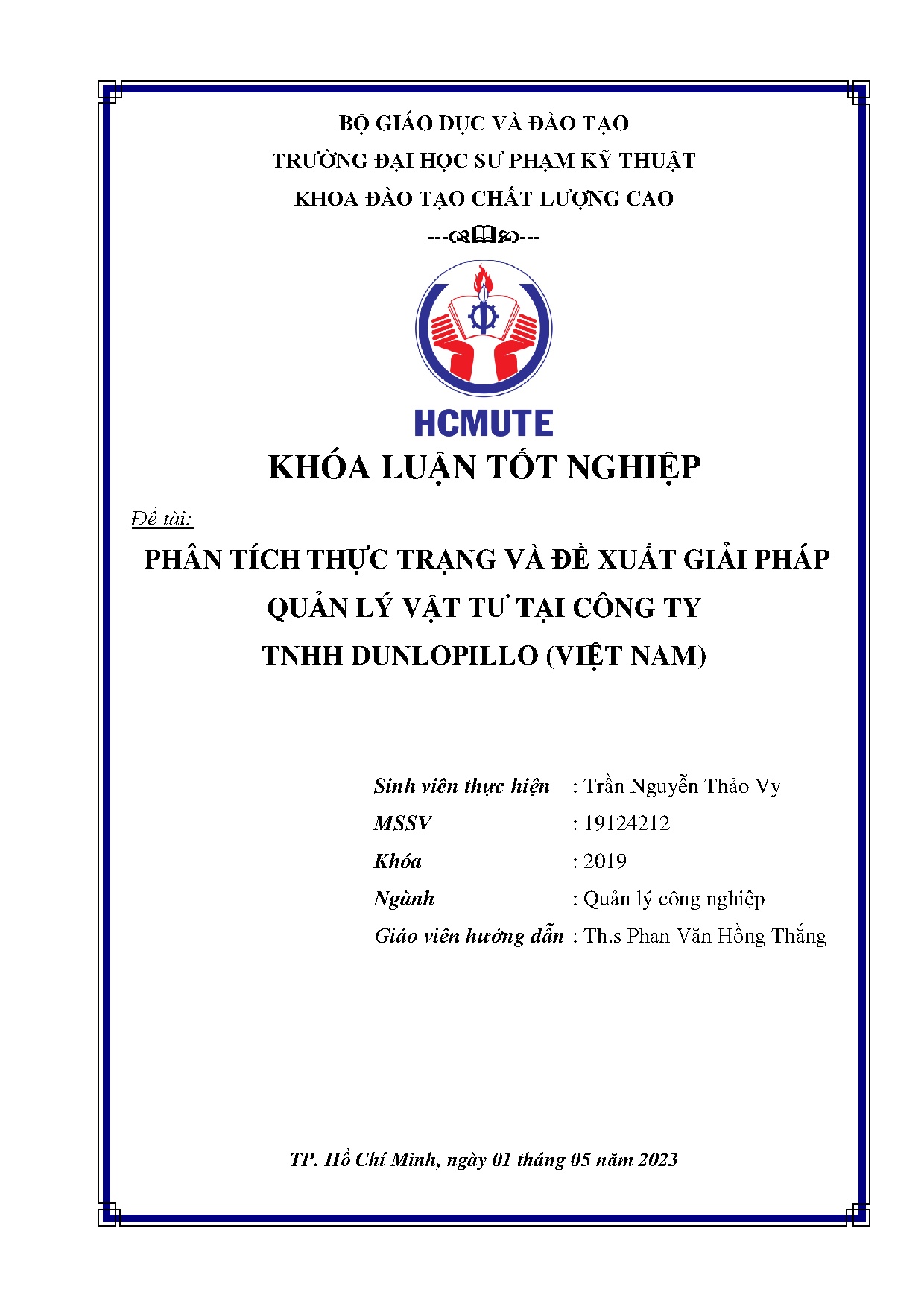 Đồ án tốt nghiệp - Phân tích thực trạng và đề xuất giải pháp quản lý vật tư tại Công ty TNHH D ( N