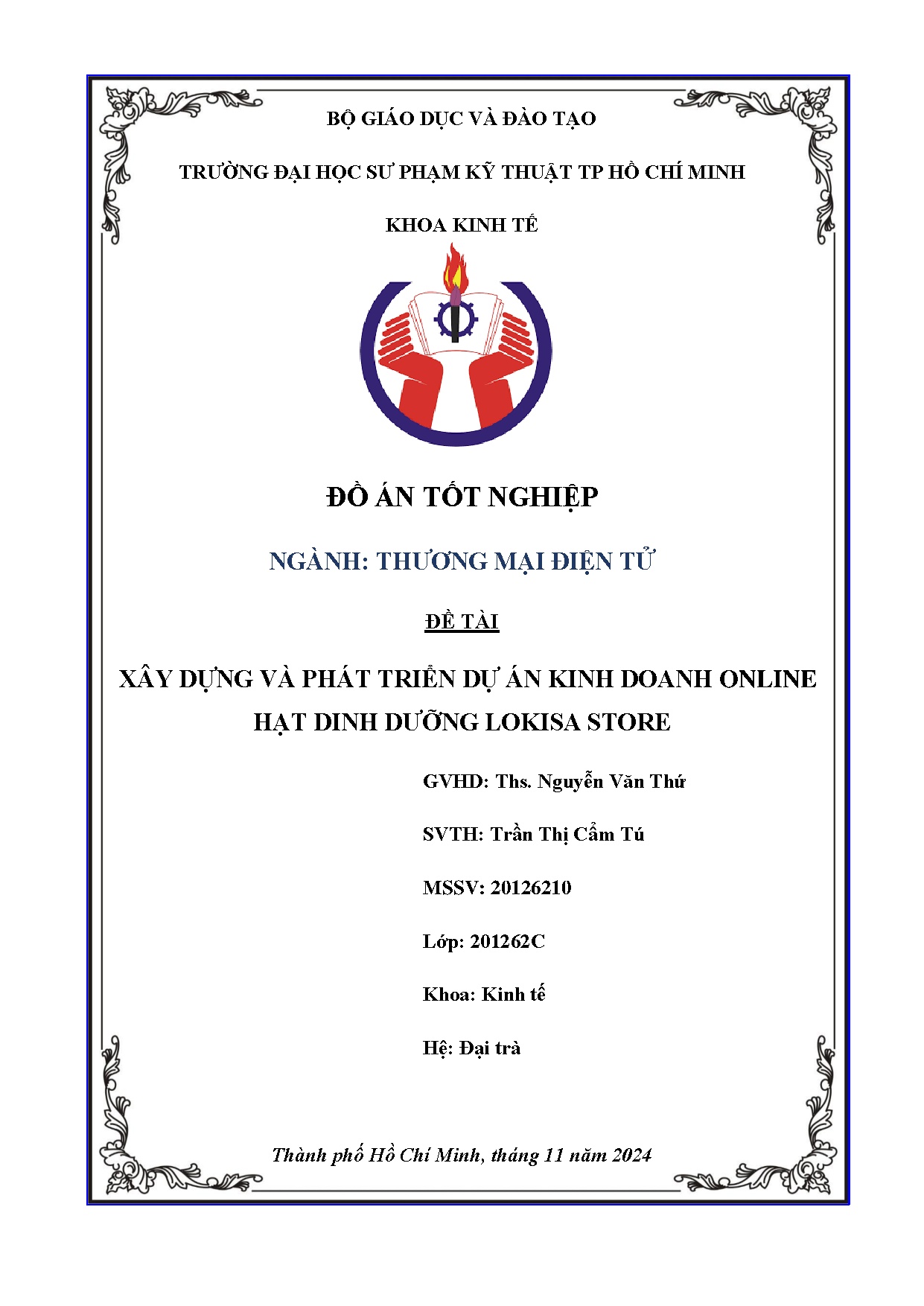 Đồ án tốt nghiệp - Xây dựng và phát triển dự án kinh doanh online hạt dinh dưỡng Lokisa store