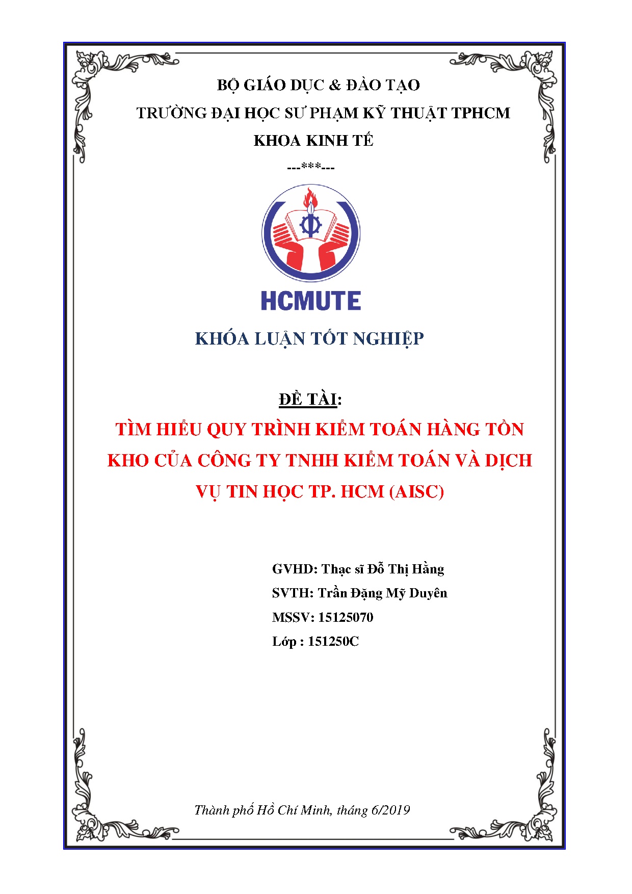 Đồ án tốt nghiệp - Tìm hiểu quy trình kiểm toán hàng tồn kho của công ty TNHH kiểm toán và dịch VTHT