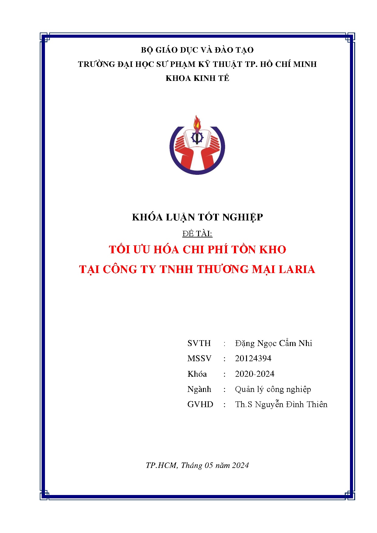 Đồ án tốt nghiệp - Tối ưu hóa chi phí tồn kho tại công ty TNHH thương mại Laria