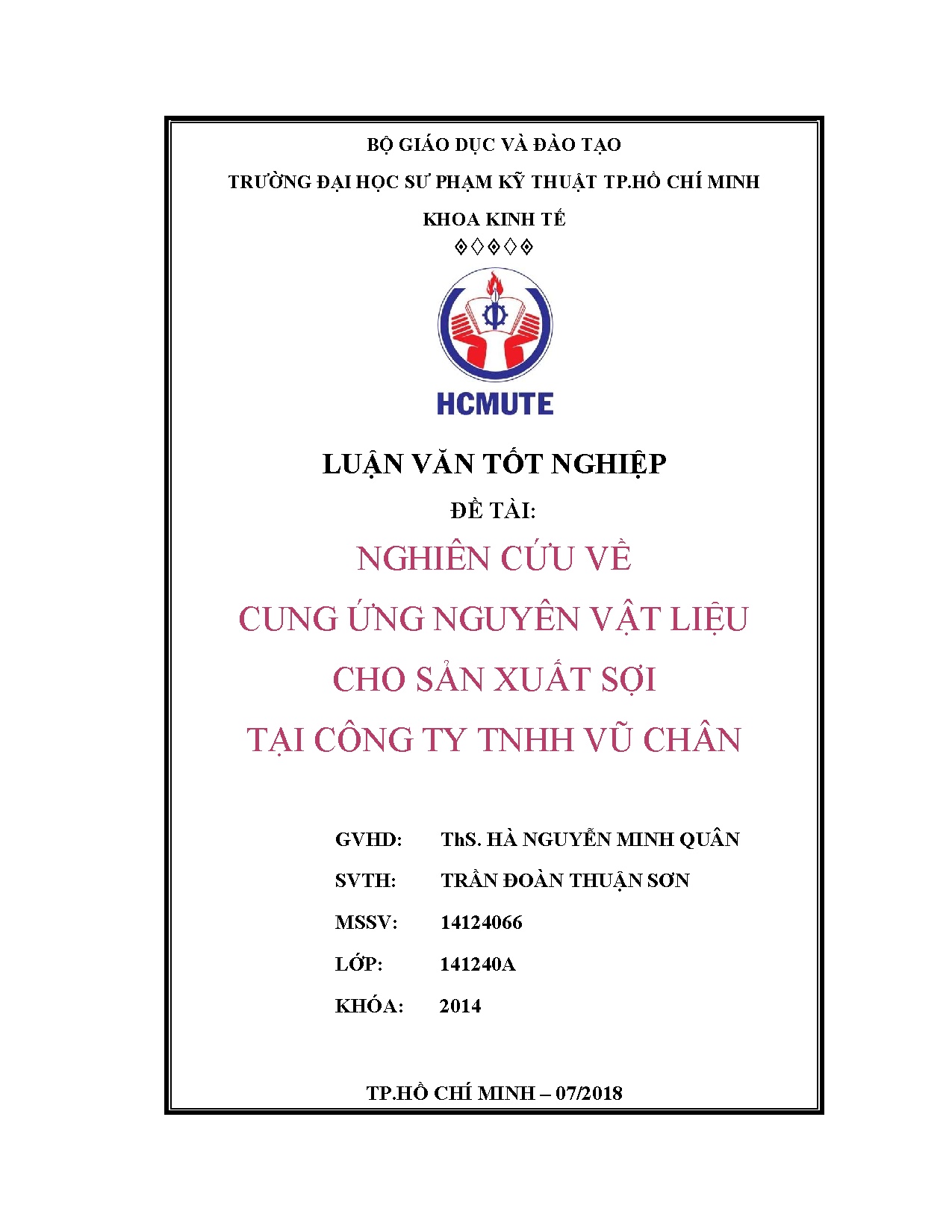 Đồ án tốt nghiệp - Nghiên cứu về cung ứng nguyên vật liệu cho sản xuất sợi tại Công ty TNHH Vũ Chân