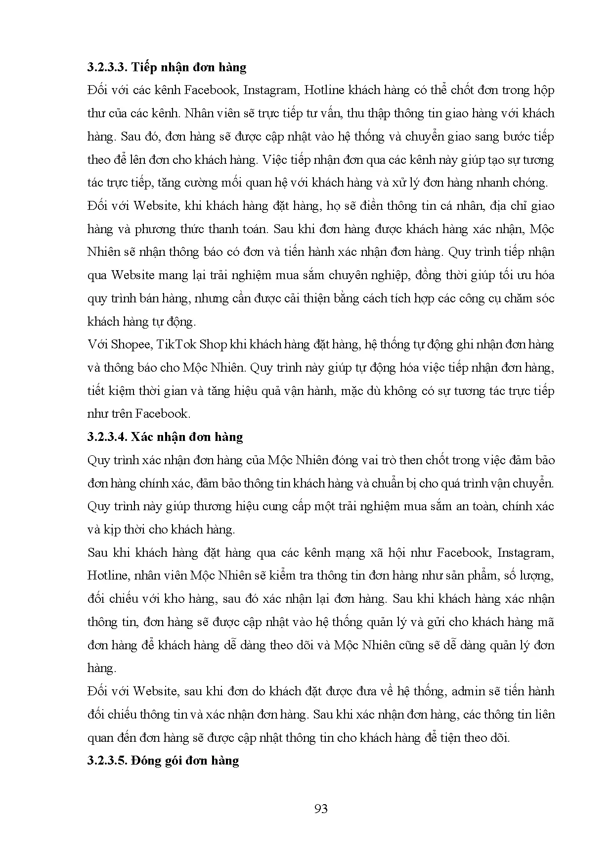 Đồ án tốt nghiệp - Xây dựng dự án kinh doanh mỹ phẩm thiên nhiên Mộc Nhiên dành cho phụ nữ sau sinh - Trang 112